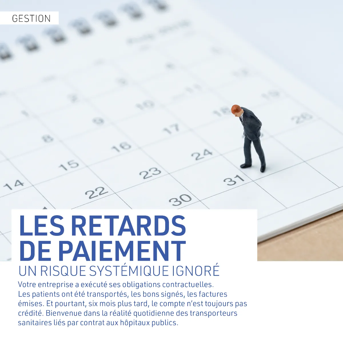 LES RETARDS DE PAIEMENT, UN RISQUE SYSTEMIQUE IGNORE